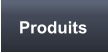 Produits